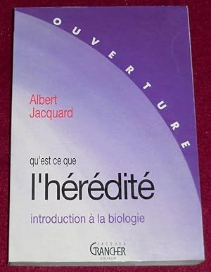 Seller image for QU'EST-CE QUE L'HEREDITE ? Introduction  la biologie for sale by LE BOUQUINISTE