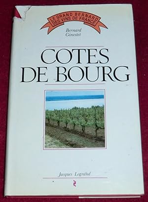 Imagen del vendedor de Le Grand Bernard des Vins de France - COTES DE BOURG a la venta por LE BOUQUINISTE