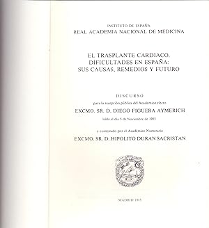Seller image for EL TRASPANTE CARDIACO. DIFICULTADES EN ESPAA S, SUS CAUSAS, REMEDIOS Y FUTURO for sale by Libreria 7 Soles