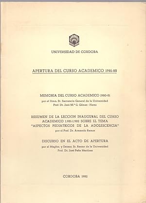 Seller image for APERTURA DEL CURSO ACADEMICO 1981-1982- ASPECTOS PEDIATRICOS DE LA ADOLESCENCIA - for sale by Libreria 7 Soles