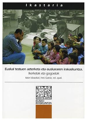 Seller image for IKASTARIA. CUADERNOS DE EDUCACION, 14 - 2005: EUSKAL TESTUEN AZTERKETA ETA EUSKARAREN IRAKASKUNTZA. IKERKETAK ETA GOGOETAK [ANALYSIS OF BASQUE TEXTS AND THE TEACHING OF BASQUE. RESEARCH AND REFLECTIONS] [EN VASCO] for sale by Prtico [Portico]