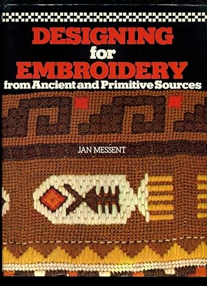 Designing for Embroidery from Ancient and Primitive Sources