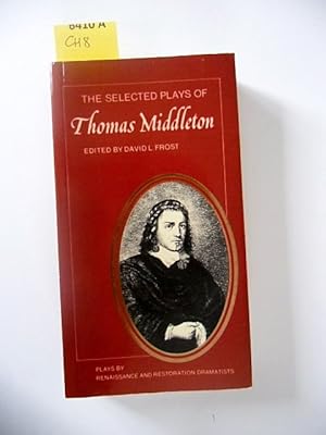 Imagen del vendedor de The selected plays of Thomas Middleton. a la venta por Augusta-Antiquariat GbR