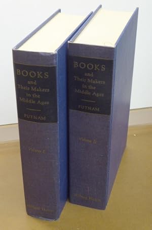 Immagine del venditore per BOOKS AND THEIR MAKERS DURING THE MIDDLE AGES: A STUDY OF THE CONDITIONS OF THE PRODUCTION AND DISTRIBUTION OF LITERATURE FROM THE FALL OF THE ROMAN EMPIRE TO THE CLOSE OF THE SEVENTEENTH CENTURY [TWO VOLUMES- SLIPCASED] venduto da RON RAMSWICK BOOKS, IOBA