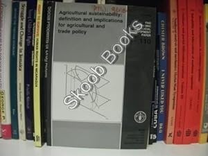 Bild des Verkufers fr Agricultural Sustainability: Definition and Implications for Agricultural and Trade Policy zum Verkauf von PsychoBabel & Skoob Books