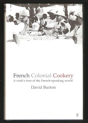 French Colonial Cookery. 1st. edn.