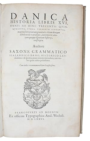 Danica historia libris XVI, annis ab hinc trecentis qvinqvaginta summa verborum elegantia, magna ...