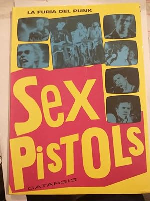 Seller image for Sex Pistols: La Furia Del Punk for sale by Armadillo Books