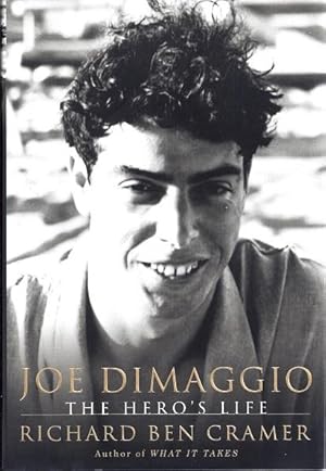 Joe Dimaggio: The Hero's Life