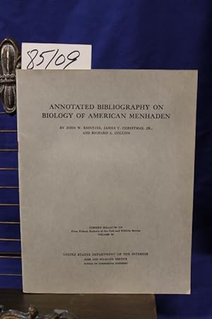 Seller image for ANNOTATED BIBLIOGRAPHY ON BIOLOGY OF AMERICAN MENHADEN for sale by Princeton Antiques Bookshop