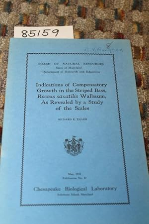 Image du vendeur pour INDICATIONS OF COMPENSATORY GROWTH IN THE STRIPED BASS, ROCCUS SAXATILIS WALBAUM, AS REVEALED BY A STUDY OF THE SCALES mis en vente par Princeton Antiques Bookshop