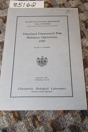 Image du vendeur pour MARYLAND COMMERCIAL FISH HATCHERY OPERATIONS 1943 mis en vente par Princeton Antiques Bookshop