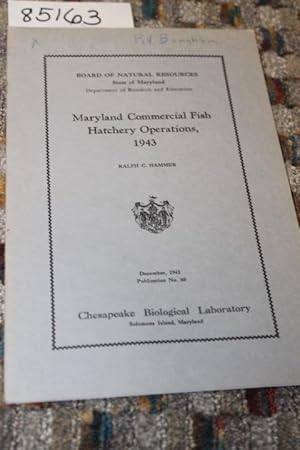 Image du vendeur pour MARYLAND COMMERCIAL FISH HATCHERY OPERATIONS 1943 mis en vente par Princeton Antiques Bookshop