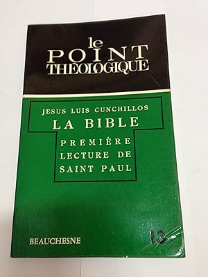 Imagen del vendedor de La Bible - Premire lecture de saint Paul a la venta por LibrairieLaLettre2