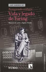 Seller image for ROMPIENDO CDIGOS: VIDA Y LEGADO DE TURING for sale by KALAMO LIBROS, S.L.