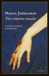 Seller image for TRES CRIMENES RITUALES for sale by KALAMO LIBROS, S.L.