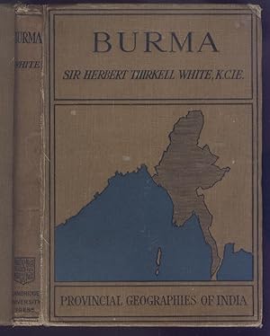 Burma. Provincial geographies of India.