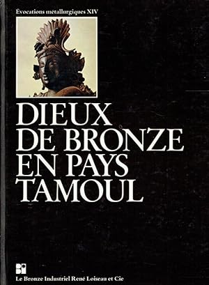 Seller image for Dieux de bronze en pays Tamoul. for sale by Antiquariat Bernhardt