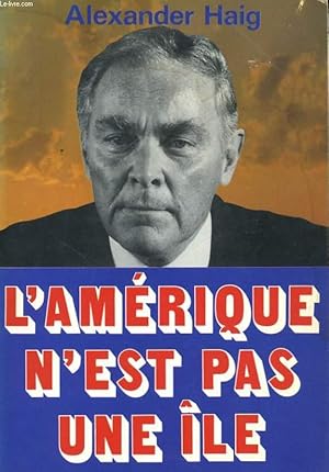 Bild des Verkufers fr L'AMERIQUE N'EST PAS UNE ILE zum Verkauf von Le-Livre