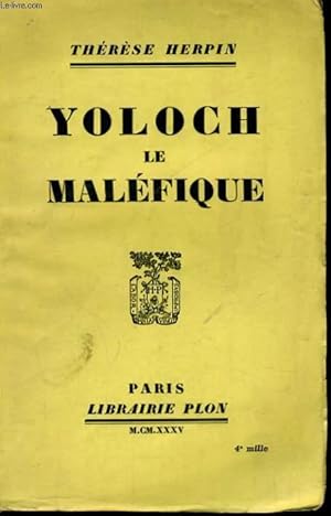 Imagen del vendedor de YOLOCH LE MALEFIQUE a la venta por Le-Livre