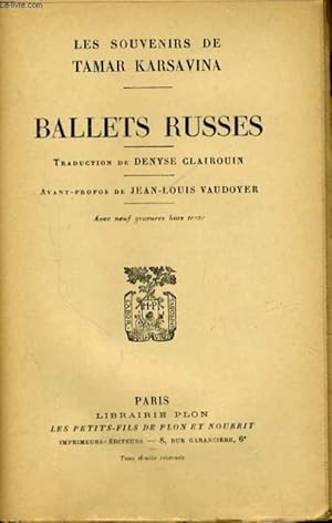 Imagen del vendedor de LES SOUVENIRS DE TAMAR KARSAVINA: BALLETS RUSSES a la venta por Le-Livre