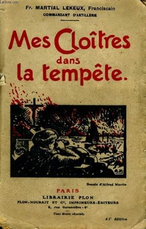 Seller image for MES CLOITRES DANS LA TEMPETE for sale by Le-Livre