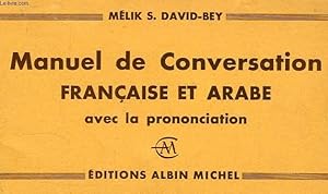 Seller image for MANUEL DE CONVERSATION FRANCAISE ET ARABE, AVEC LE PRONONCIATION for sale by Le-Livre