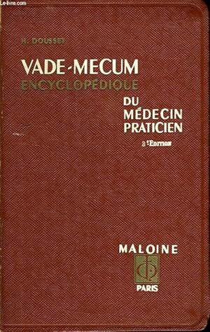 Seller image for VADE-MECUM ENCYCLOPEDIQUE DU MEDECIN PRATICIEN for sale by Le-Livre