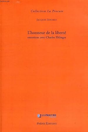 Bild des Verkufers fr L'HONNEUR DE LA LIBERTE zum Verkauf von Le-Livre