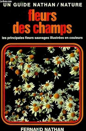 Bild des Verkufers fr FLEURS DES CHAMPS ILLUSTREES EN COULEUR zum Verkauf von Le-Livre