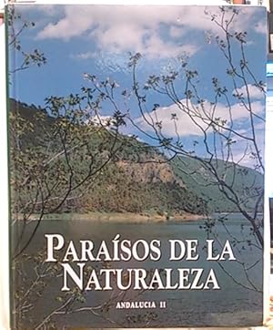 Paraísos De La Naturaleza. Andalucía 2