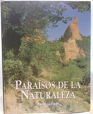 Paraísos De La Naturaleza. Castilla Y León