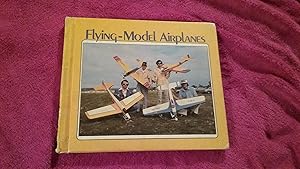 Seller image for FLYING-MODEL AIRPLANES for sale by Betty Mittendorf /Tiffany Power BKSLINEN