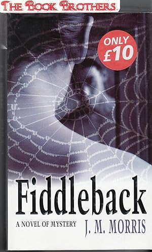 Imagen del vendedor de Fiddleback (SIGNED) a la venta por THE BOOK BROTHERS