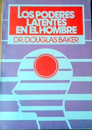 Imagen del vendedor de LOS PODERES LATENTES EN EL HOMBRE. a la venta por DEL SUBURBIO  LIBROS- VENTA PARTICULAR