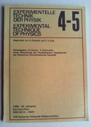 Experimentelle Technik der Physik / Experimental technique of physics. Hg. von A. Lösche und E. S...