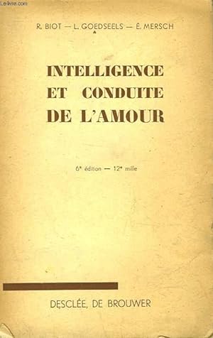 Seller image for INTELLIGENCE ET CONDUITE DE L'AMOUR for sale by Le-Livre