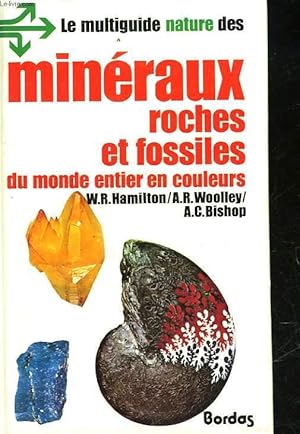 Seller image for LES MINERAUX ROCHES ET FOSSILES DU MONDE ENTIER EN COULEURS for sale by Le-Livre