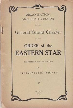 Proceedings of Delegates from Several Grand Chapters of the Eastern Star Held in Masonic Temple, ...