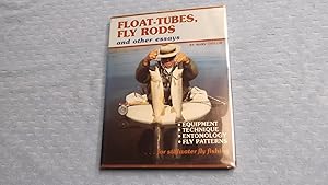 Imagen del vendedor de Float-Tubes, Fly Rods And Other Essays. {Limited Edition}. a la venta por Bruce Cave Fine Fly Fishing Books, IOBA.