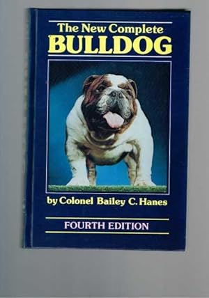 The New Complete Bulldog - Fourth Edition