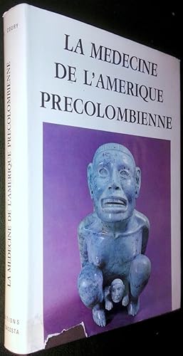 Seller image for La Mdecine de l'Amrique prcolombienne. for sale by Le Chemin des philosophes