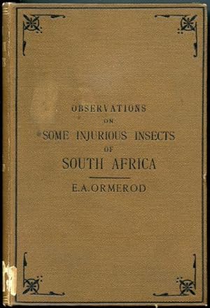 Notes and Descriptions of a Few Injurious Farm & Fruit Insects of South Africa with Descriptions ...