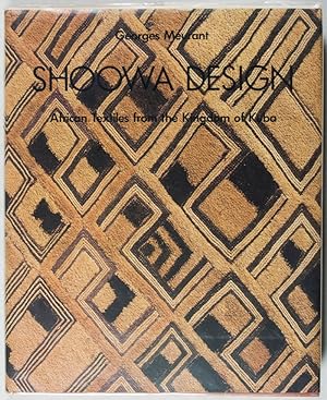 Bild des Verkufers fr Shoowa Design: African Textiles from the Kingdom of Kuba zum Verkauf von ERIC CHAIM KLINE, BOOKSELLER (ABAA ILAB)
