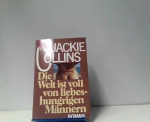 Seller image for Die Welt ist voll von liebeshungrigen Mnnern. for sale by ABC Versand e.K.