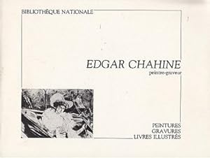 Seller image for Edgar Chahine, Peintre-Graveur: Peintures, Gravures, Livres Illustres for sale by LEFT COAST BOOKS