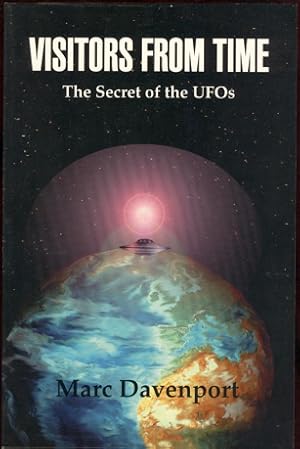 Immagine del venditore per Visitors from Time: The Secret of the UFOs - Revised Edition venduto da Don's Book Store