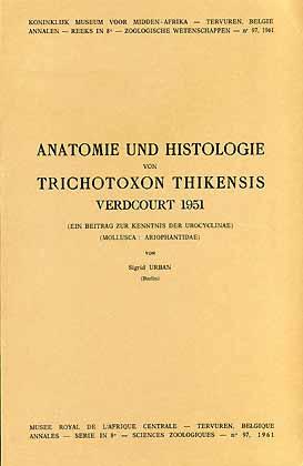 Bild des Verkufers fr Anatomie und Histologie von Trichotoxon thikensis Verdcourt 1951. (Ein Beitrag zur Kenntnis der Urocyclinae) (Mollusca: Ariophantidae) zum Verkauf von ConchBooks