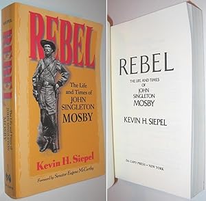 Seller image for Rebel: The Life and Times of John Singleton Mosby for sale by Alex Simpson