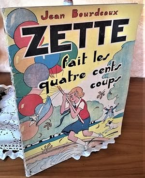 Bild des Verkufers fr Zette Fait Les Quatre Cents Coups Illustr Par Cartauld . zum Verkauf von JOIE DE LIRE